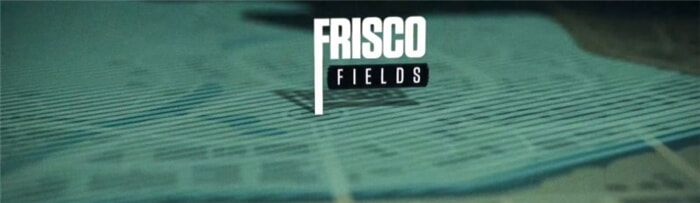 FRISCO FIELDS